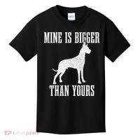 Great Dane Dog Mine Is Bigger Than Yours Great Dane Mom Dad Kids T-Shirt thumb 0