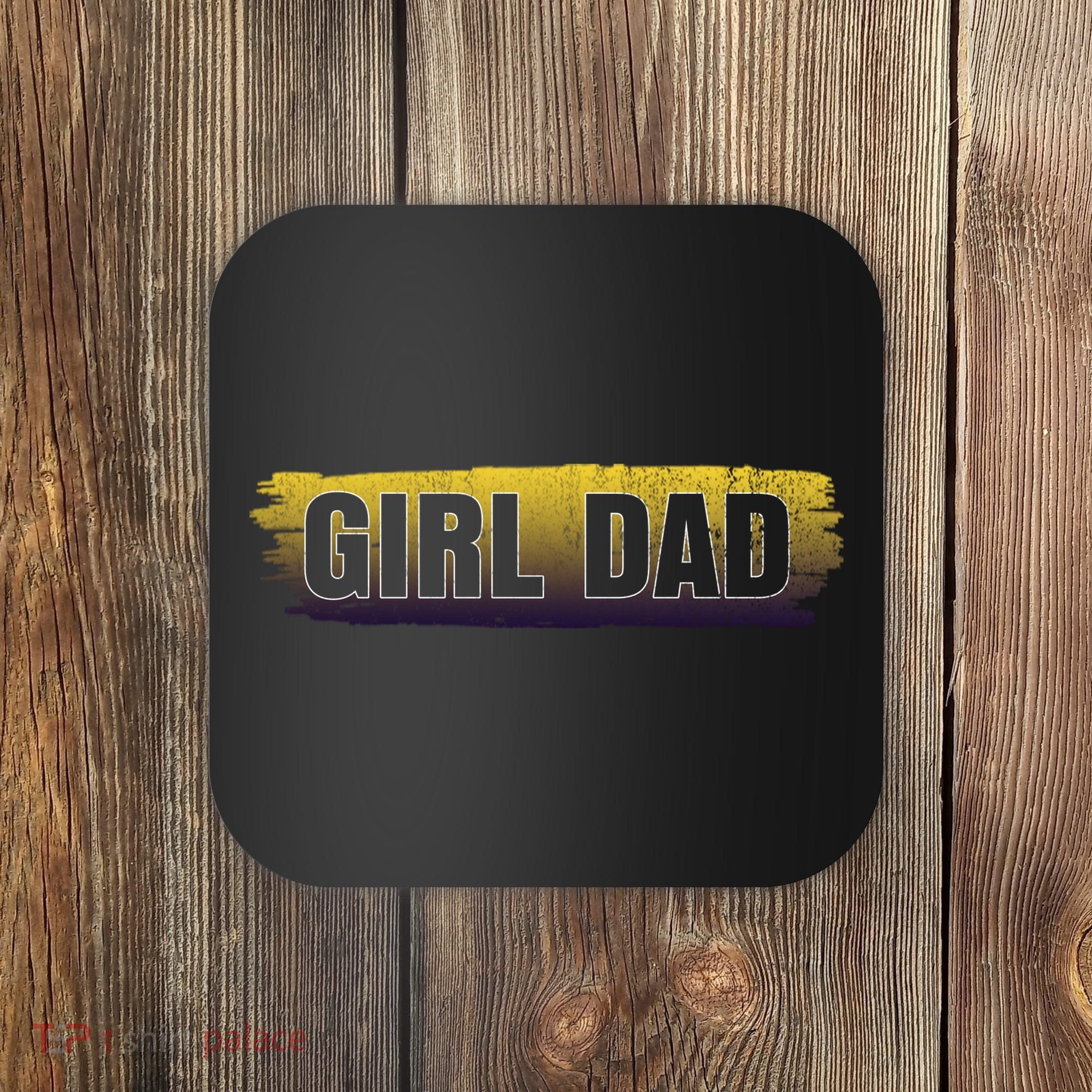 Girl Dad Dunking Tribute Memorial # Girl Dad Distressed Coaster