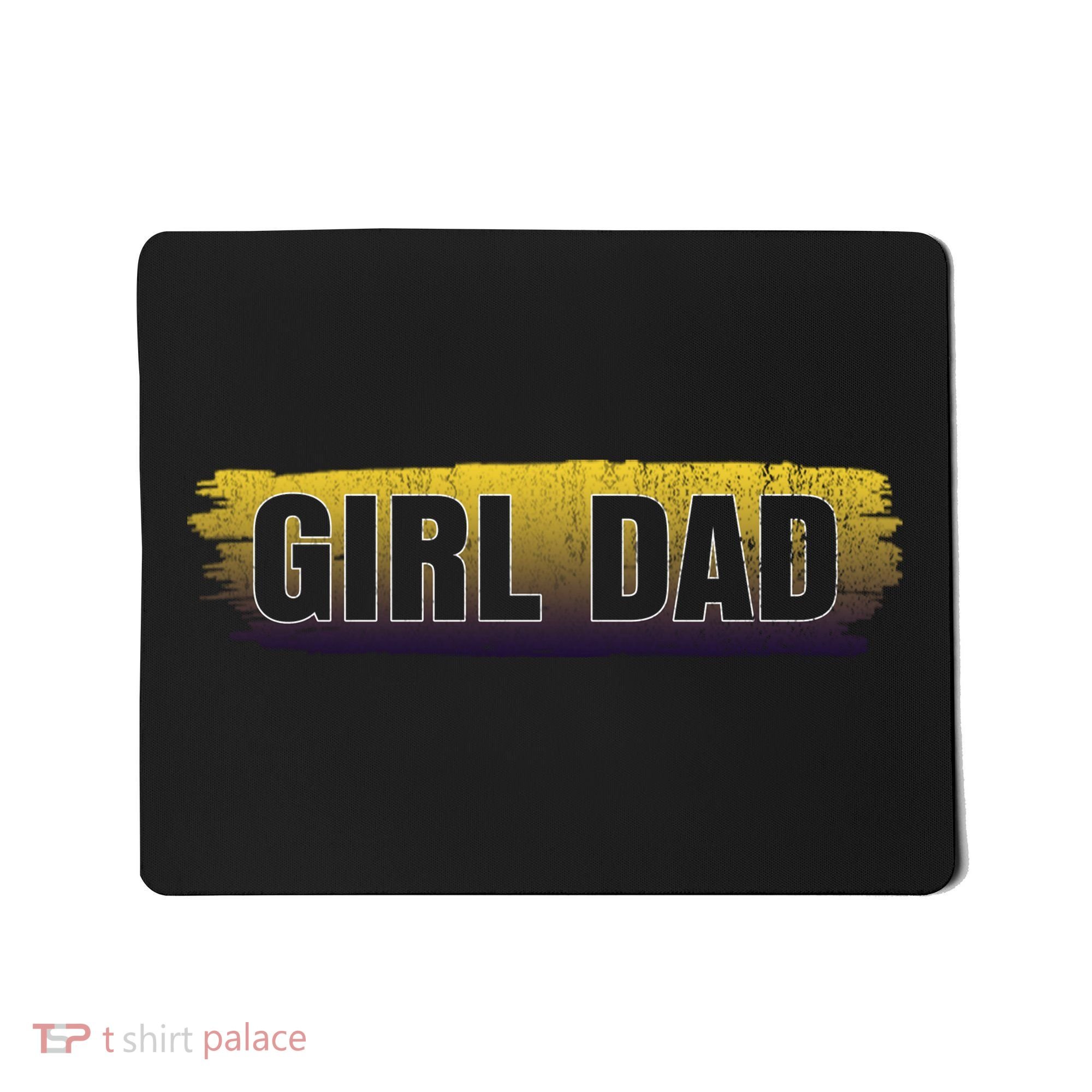 Girl Dad Dunking Tribute Memorial # Girl Dad Distressed Mousepad