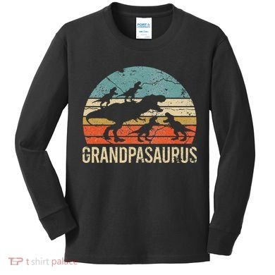 Grandpa Dinosaur Dad Gift Funny Grandpasaurus 4 Four Kids Long Sleeve Shirt