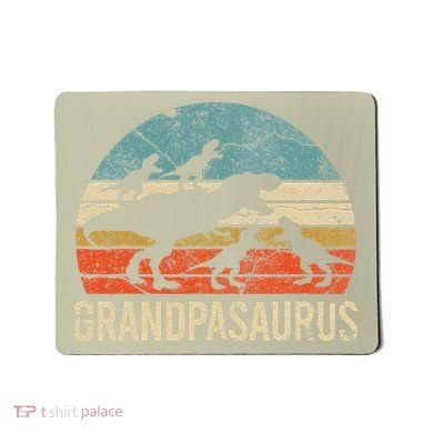 Grandpa Dinosaur Dad Gift Funny Grandpasaurus 4 Four Mousepad