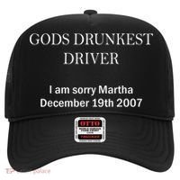 Gods Drunkest Driver I Am Sorry M.Ar.Tha December 19th 2007 Hat thumb 0