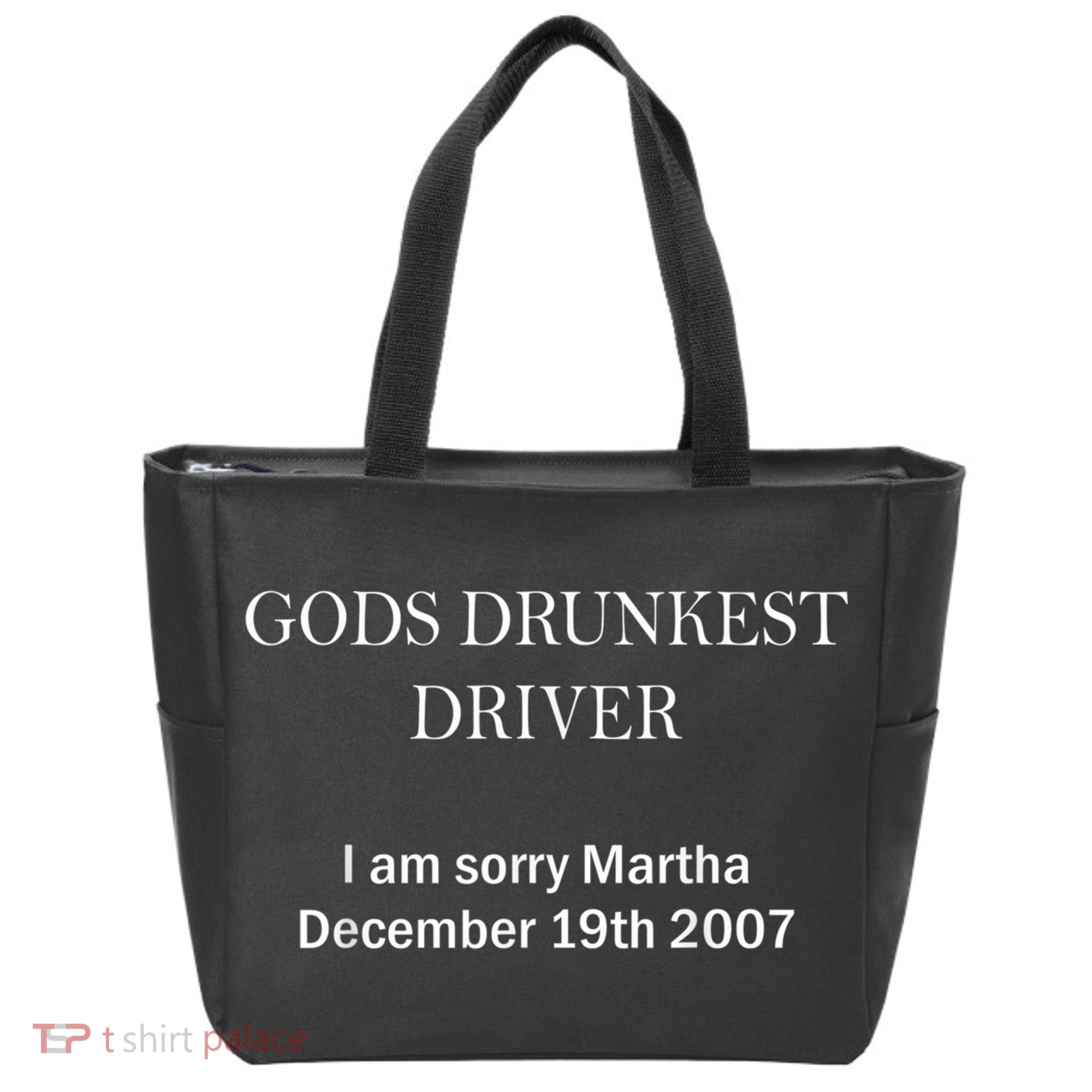 Gods Drunkest Driver I Am Sorry M.Ar.Tha December 19th 2007 Tote Bag