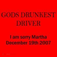 Gods Drunkest Driver I Am Sorry M.Ar.Tha December 19th 2007 Santa Hat thumb 1