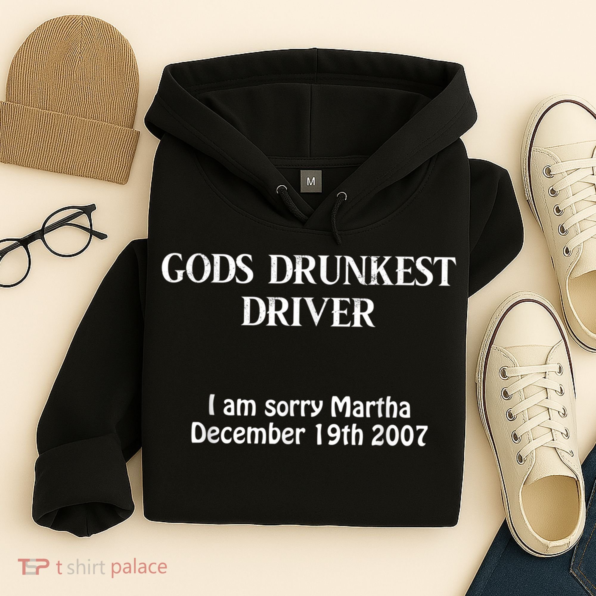 Gods Drunkest Driver I Am Sorry Martha December 19th 2007 Hoodie