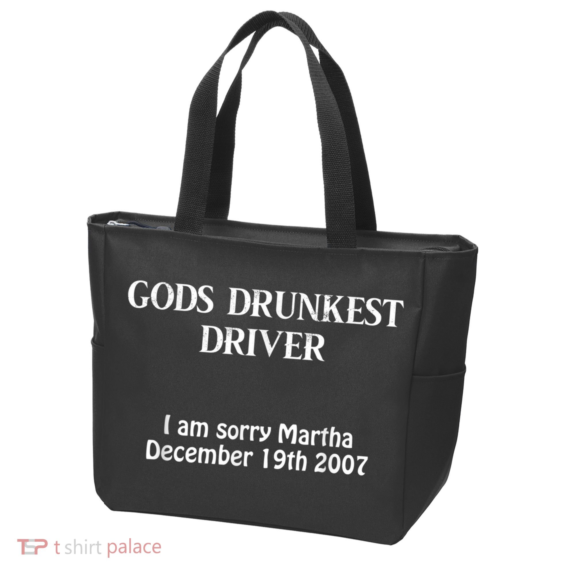 Gods Drunkest Driver I Am Sorry Martha December 19th 2007 Tote Bag