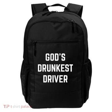 God's Drunkest Driver Funny Tee Backpack