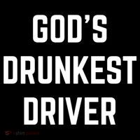God's Drunkest Driver Funny Tee Coaster thumb 2