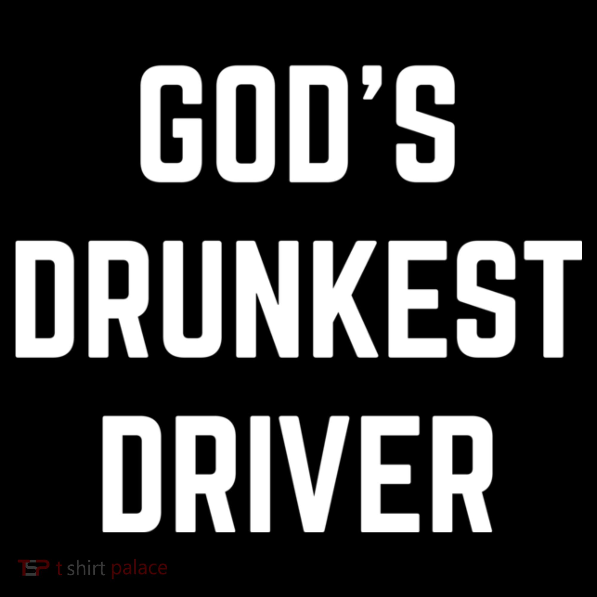 God's Drunkest Driver Funny Tee Toddler Hoodie
