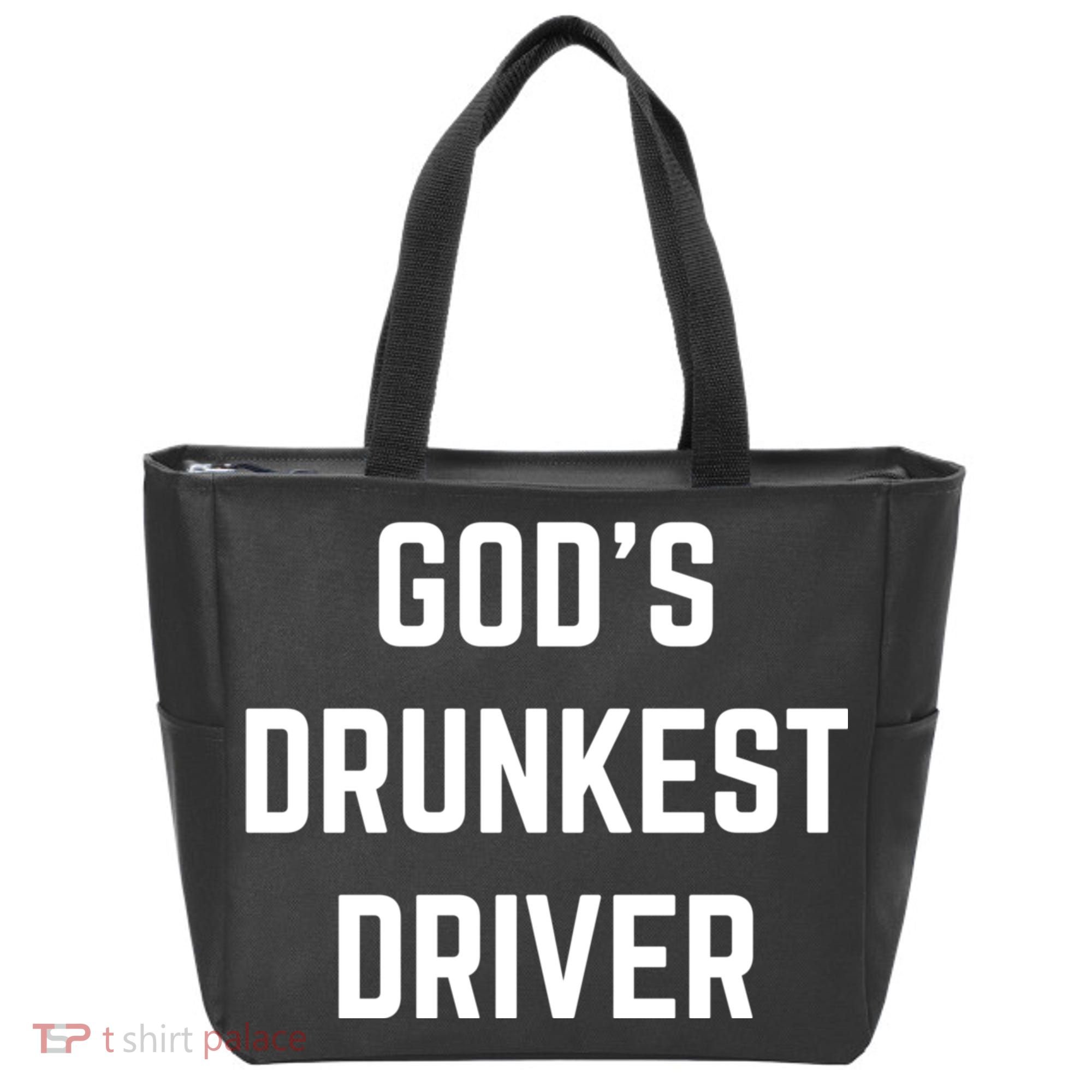 God's Drunkest Driver Funny Tee Tote Bag