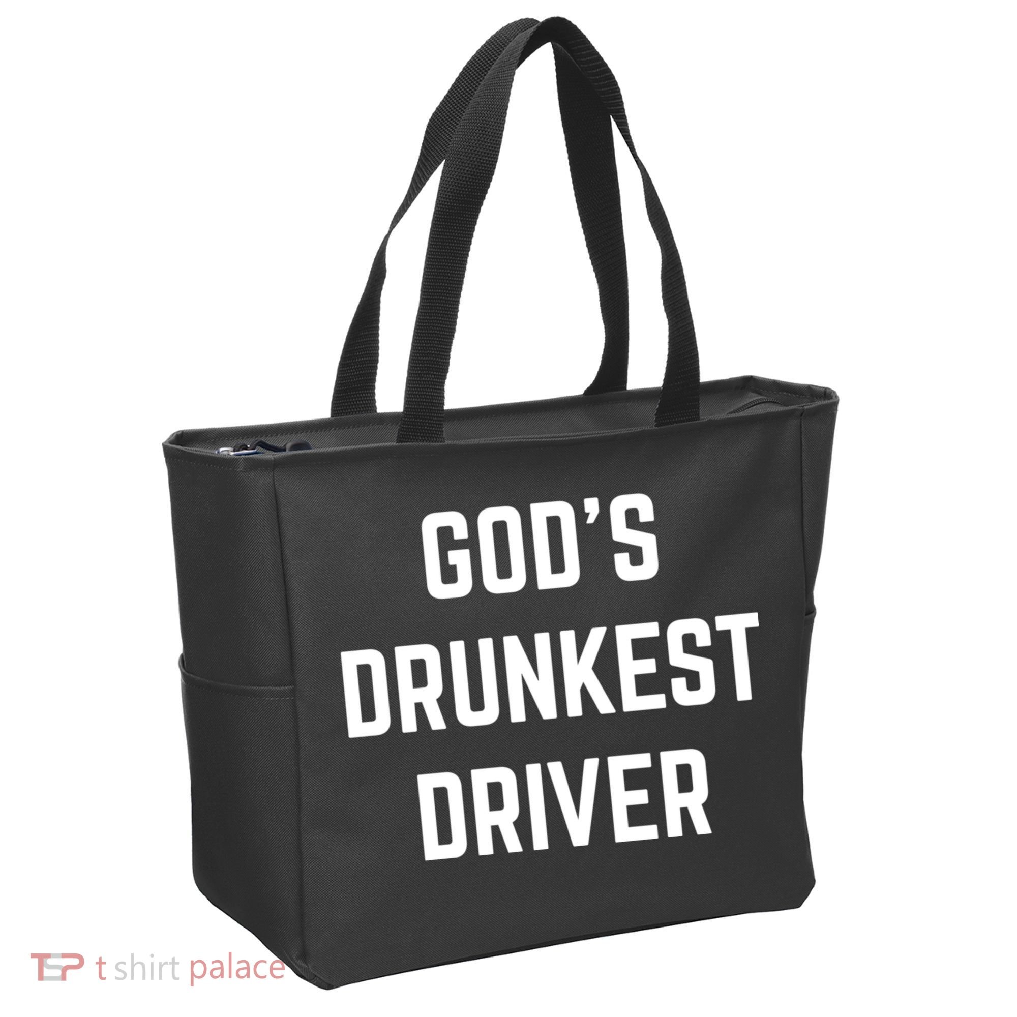 God's Drunkest Driver Funny Tee Tote Bag