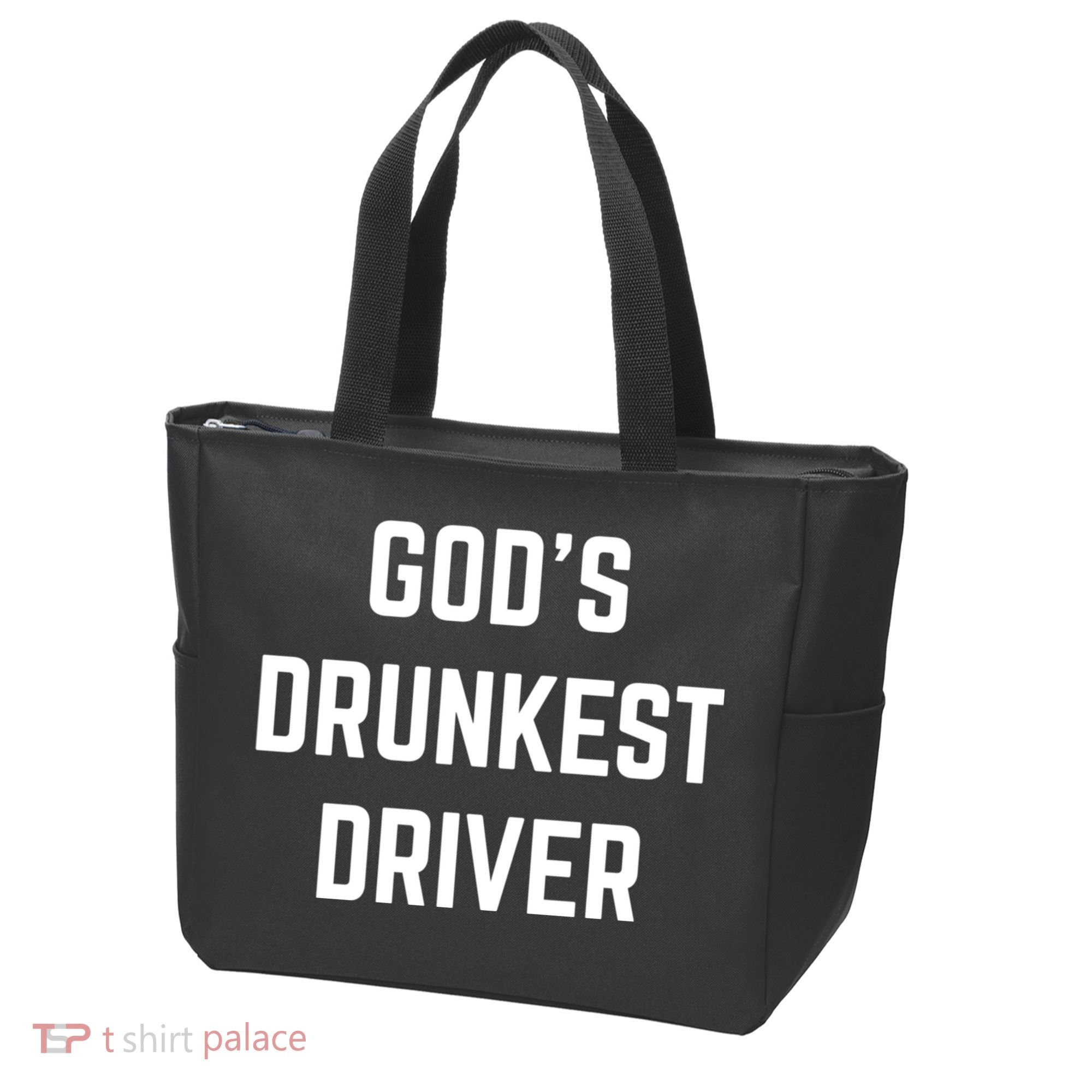 God's Drunkest Driver Funny Tee Tote Bag