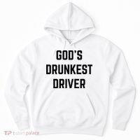 God's Drunkest Driver Funny Tee Hoodie thumb 0