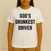 God's Drunkest Driver Funny Tee T-Shirt thumb 4