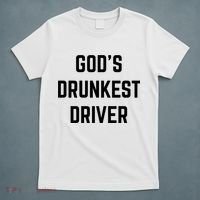 God's Drunkest Driver Funny Tee T-Shirt thumb 5