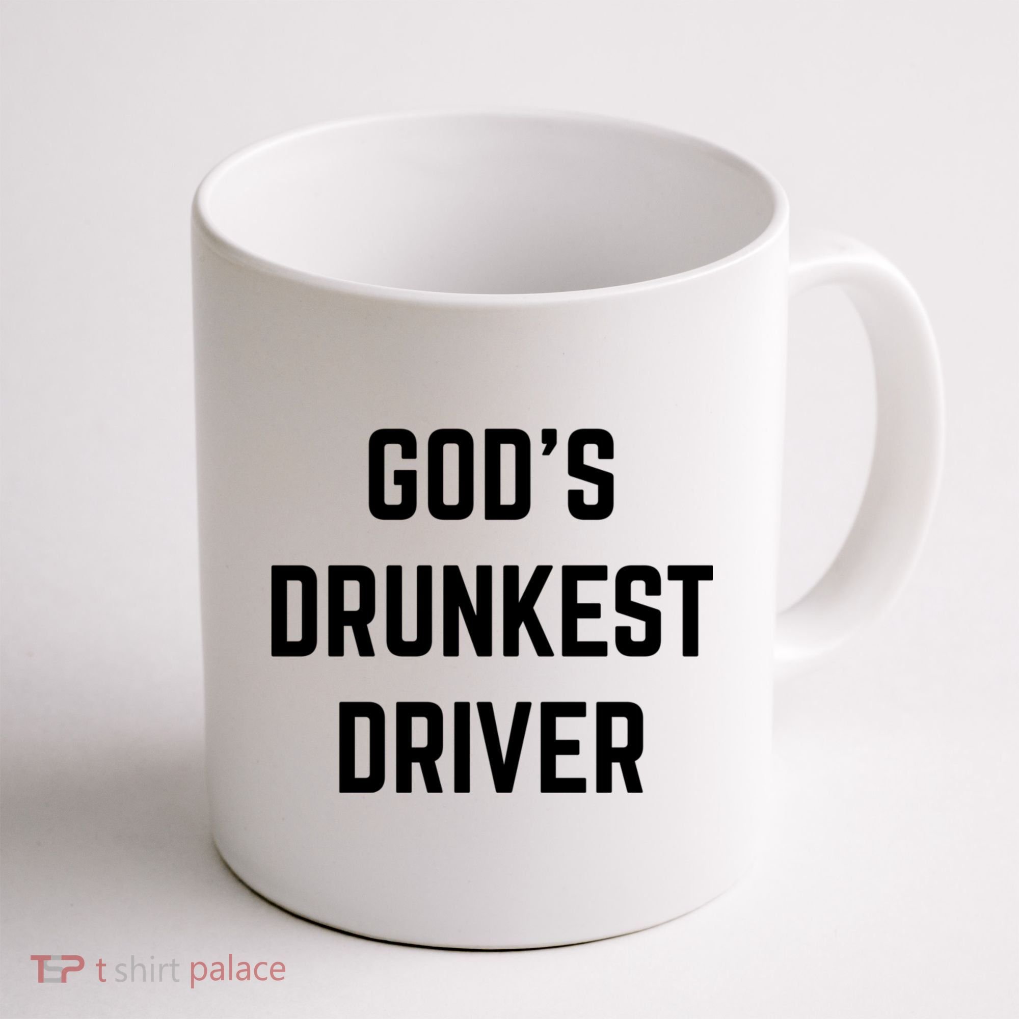 God's Drunkest Driver Funny Tee Coffee Mug