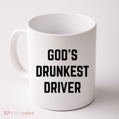 God's Drunkest Driver Funny Tee Coffee Mug