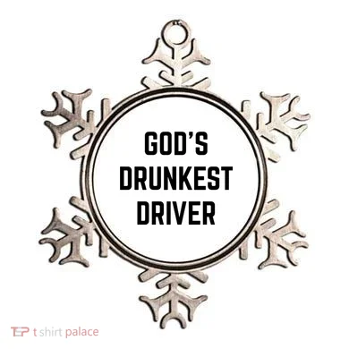 God's Drunkest Driver Funny Tee Ornament