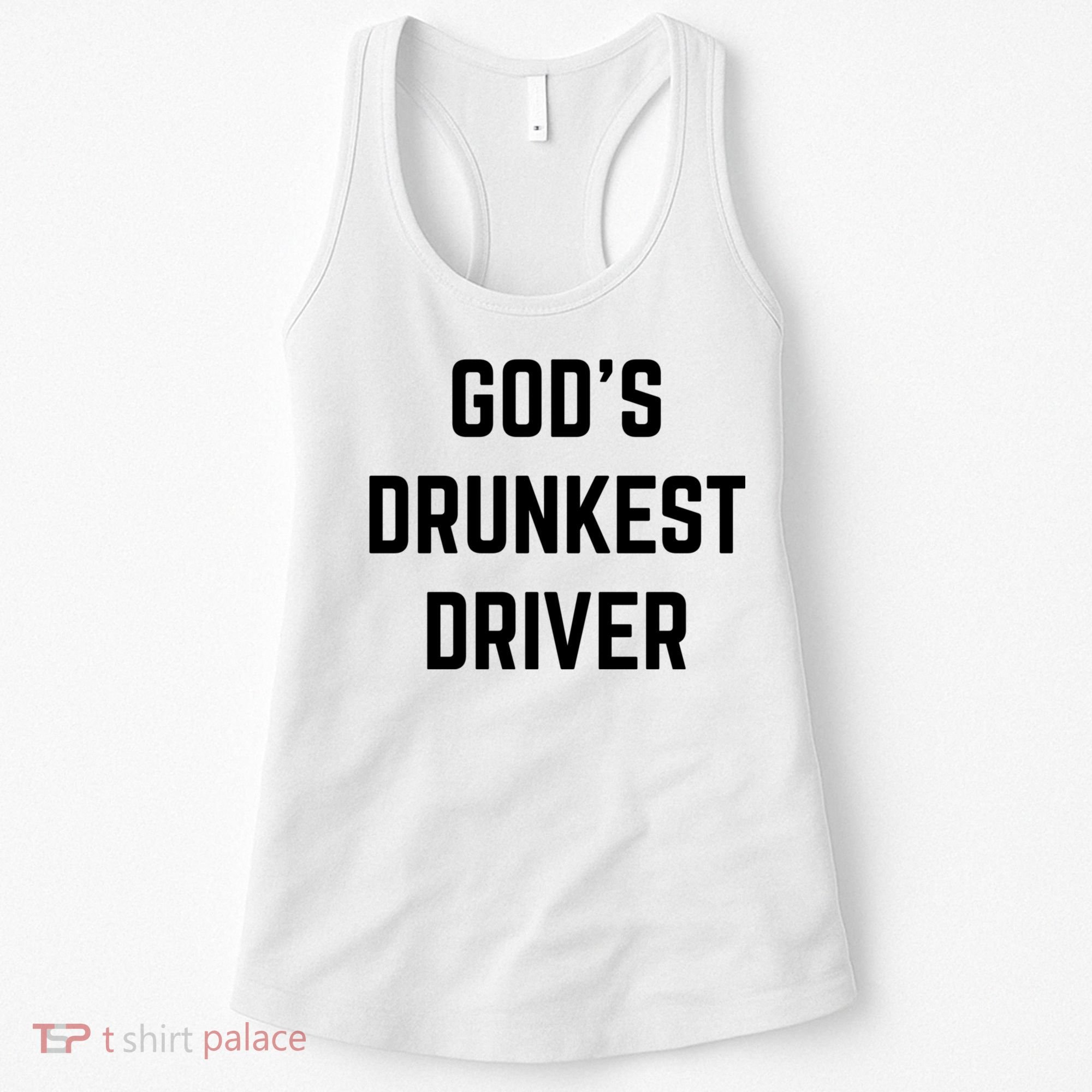 God's Drunkest Driver Funny Tee Women's Tank Top