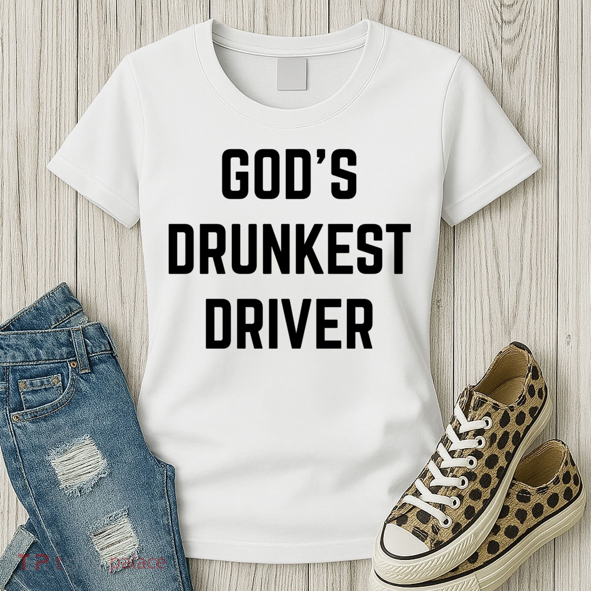 God's Drunkest Driver Funny Tee Women's T-Shirt