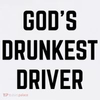 God's Drunkest Driver Funny Tee Women's T-Shirt thumb 6