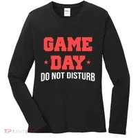 Game Day Do Not Disturb Women's Long Sleeve Shirt thumb 0