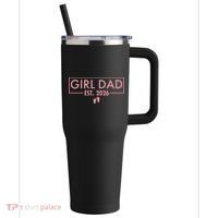 Girl Dad Est. 2026 40oz Vacuum Insulated Stainless Steel Travel Tumbler thumb 0