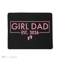 Girl Dad Est. 2026 Mousepad thumb 0