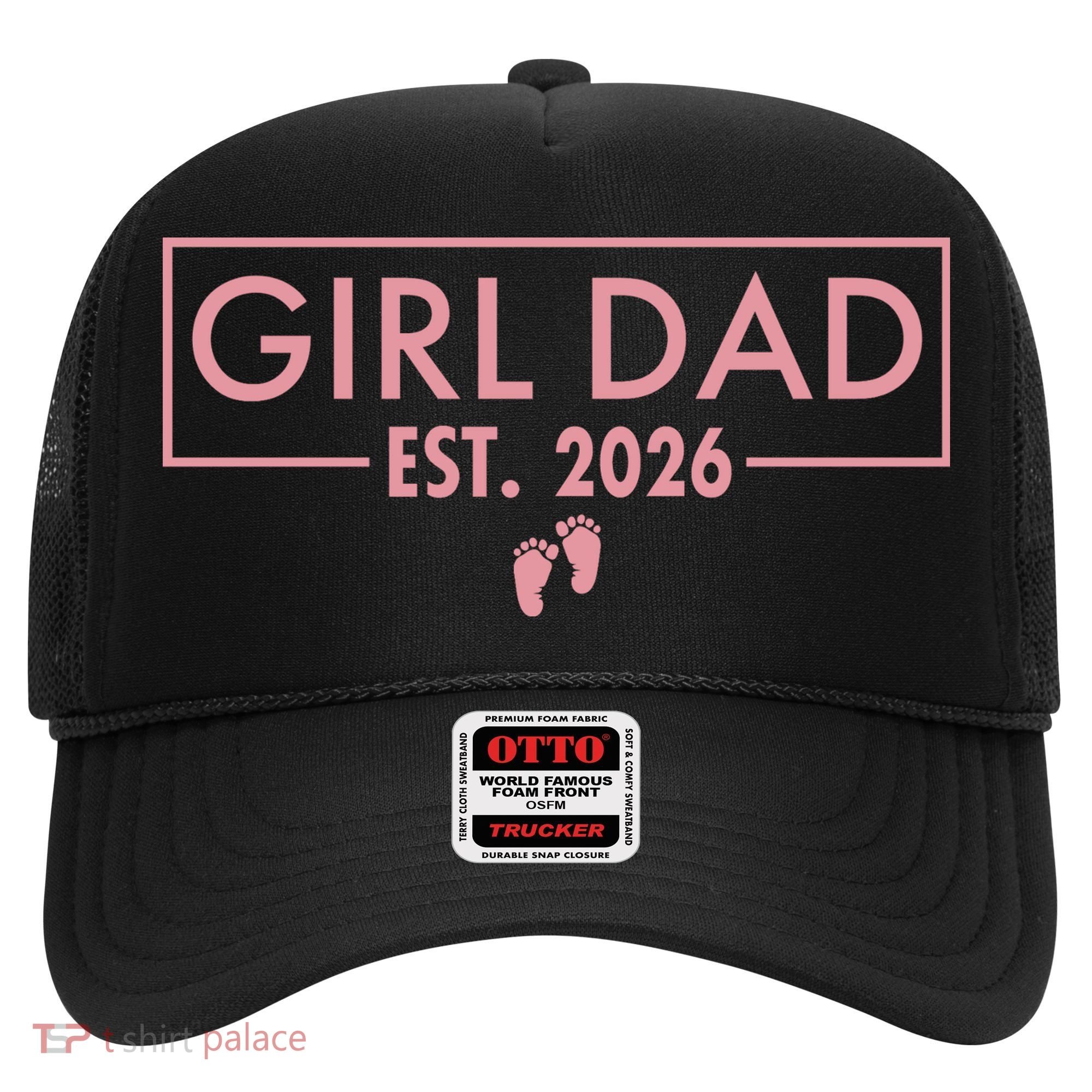 Girl Dad Est. 2026 Hat