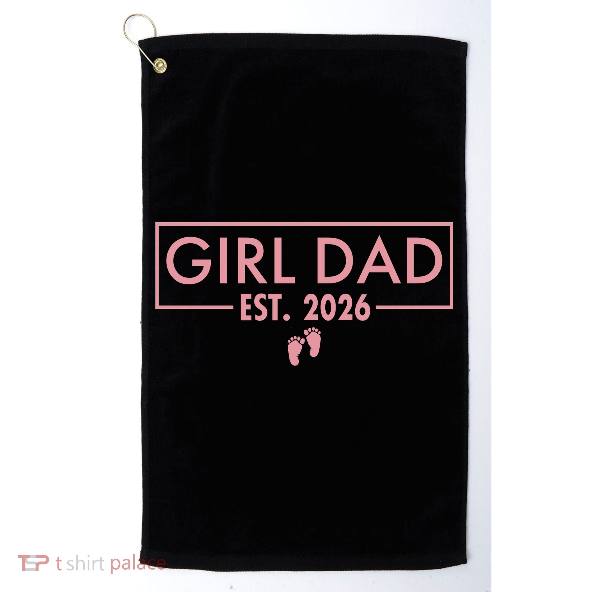Girl Dad Est. 2026 Golf Towel