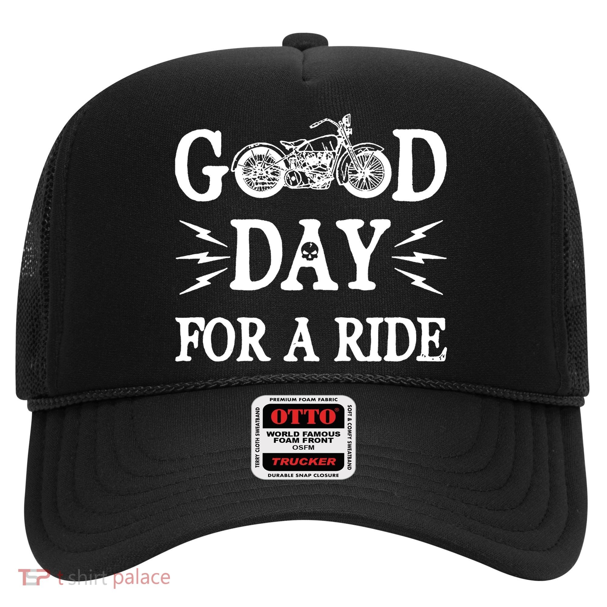 Good Day For A Ride Motorcycle Hat