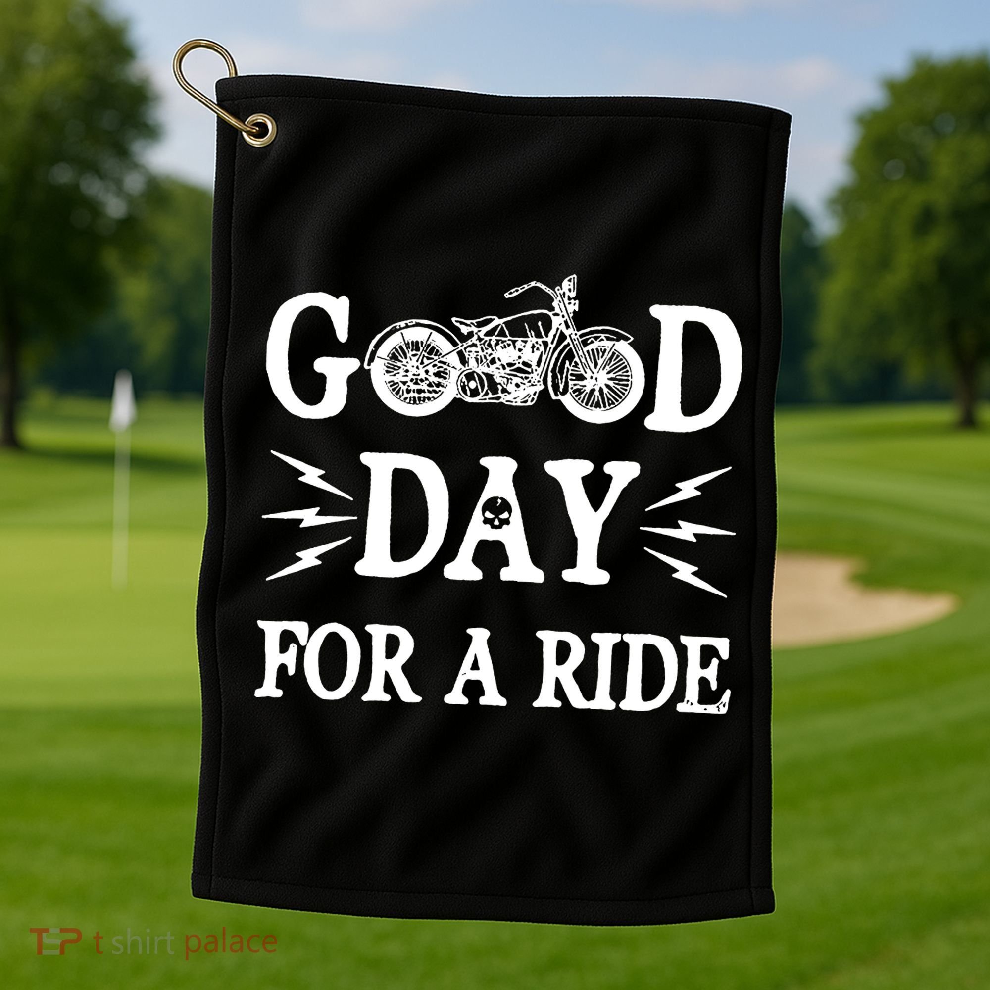 Good Day For A Ride Motorcycle Golf Towel