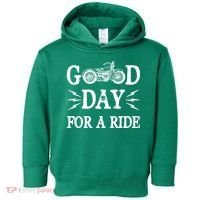 Good Day For A Ride Motorcycle Toddler Hoodie thumb 0