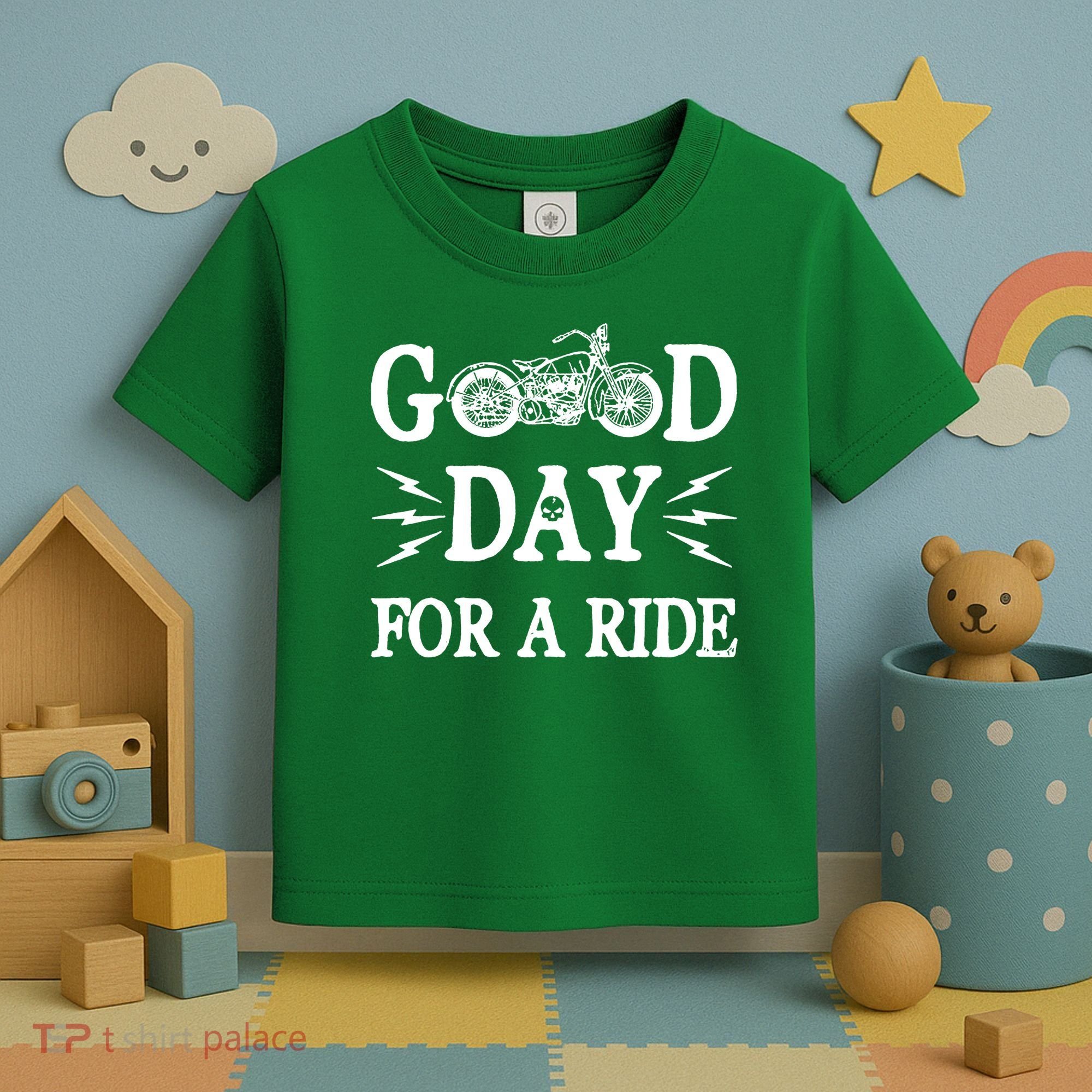 Good Day For A Ride Motorcycle Toddler T-Shirt