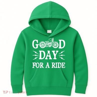 Good Day For A Ride Motorcycle Kids Hoodie
