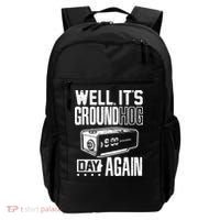 Groundhog Day Funny Its Ground Hog Day Again Backpack thumb 0
