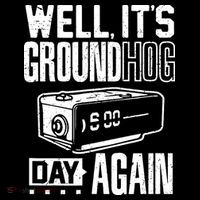 Groundhog Day Funny Its Ground Hog Day Again Visor thumb 3