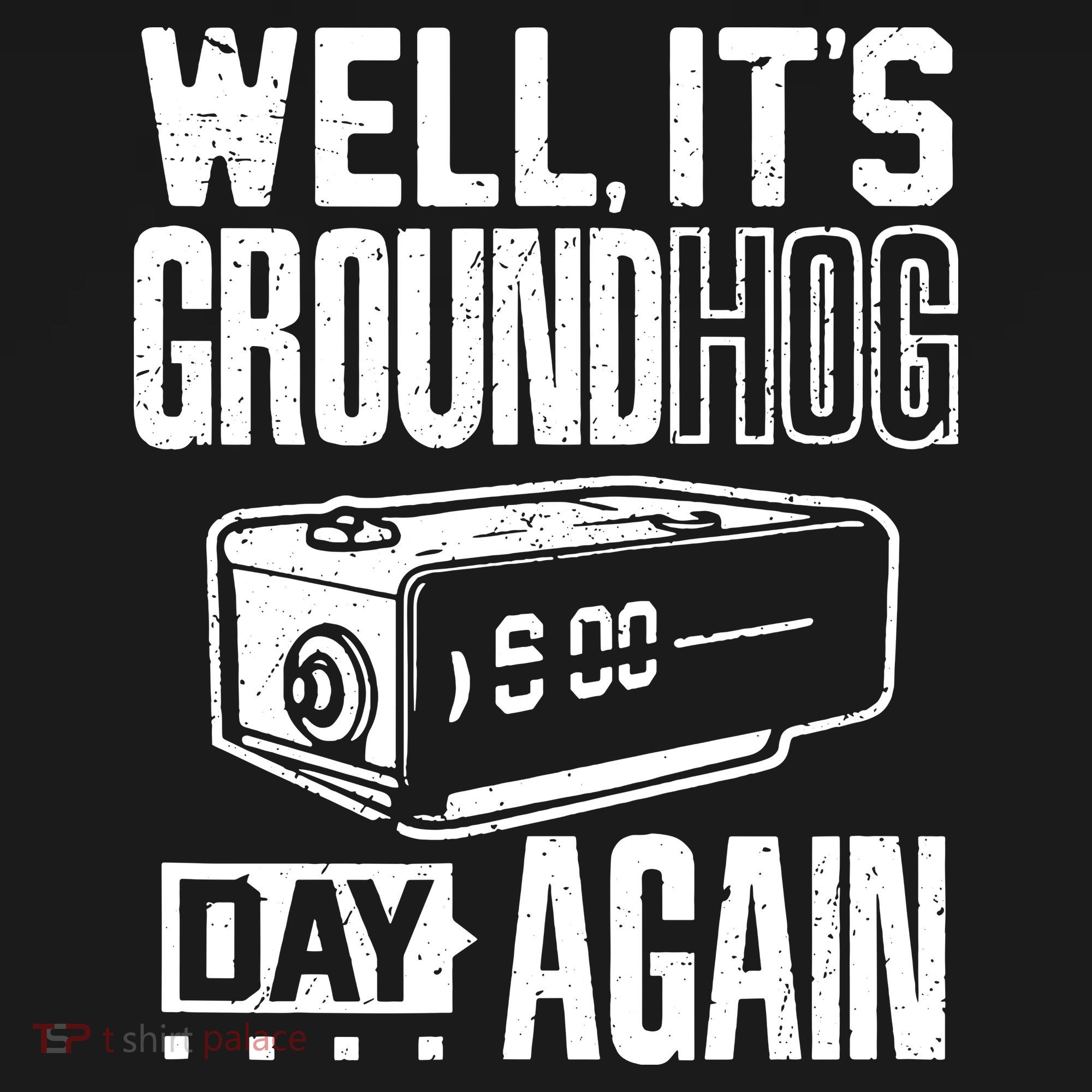 Groundhog Day Funny Its Ground Hog Day Again Kids Hoodie