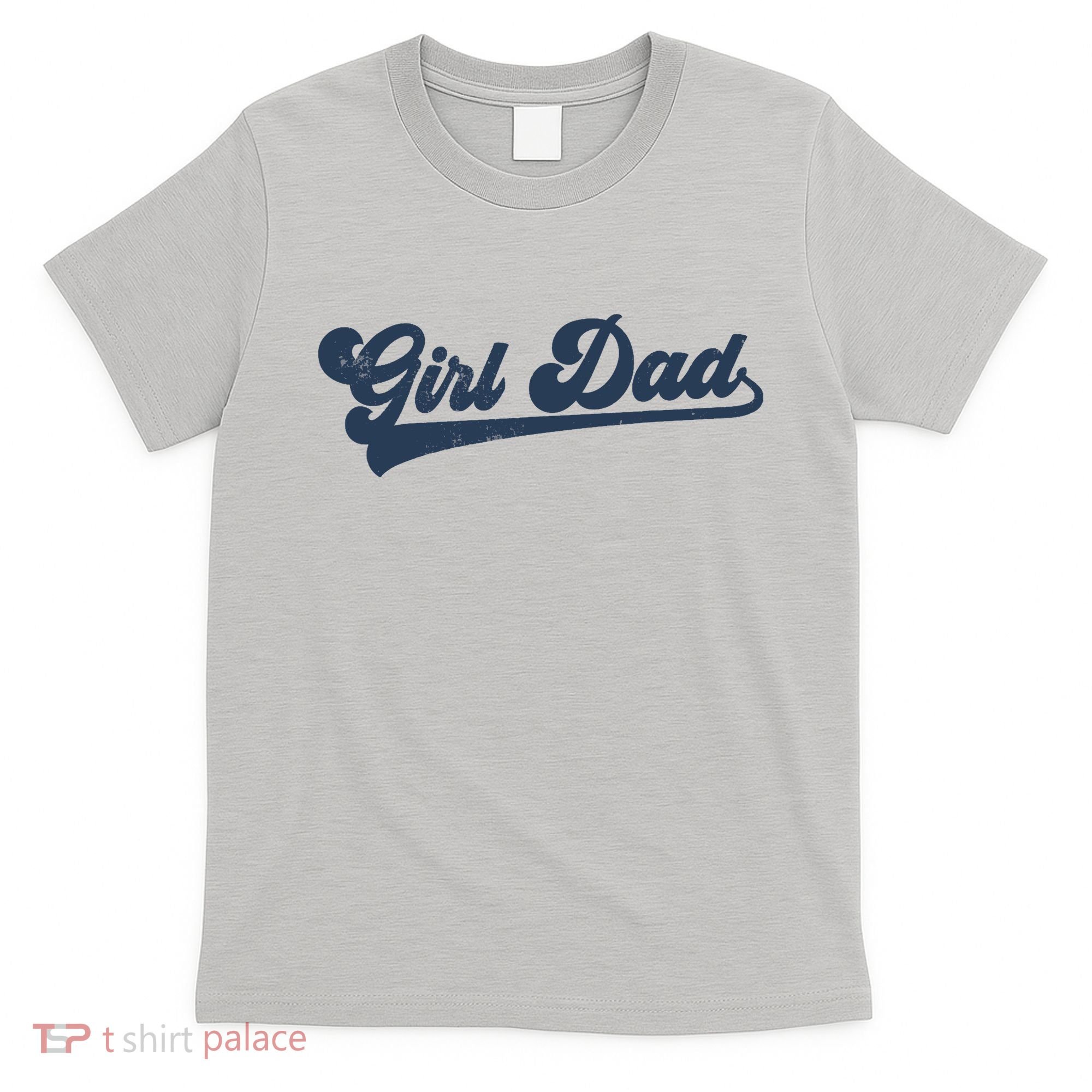 Girl Dad Funny T-Shirt