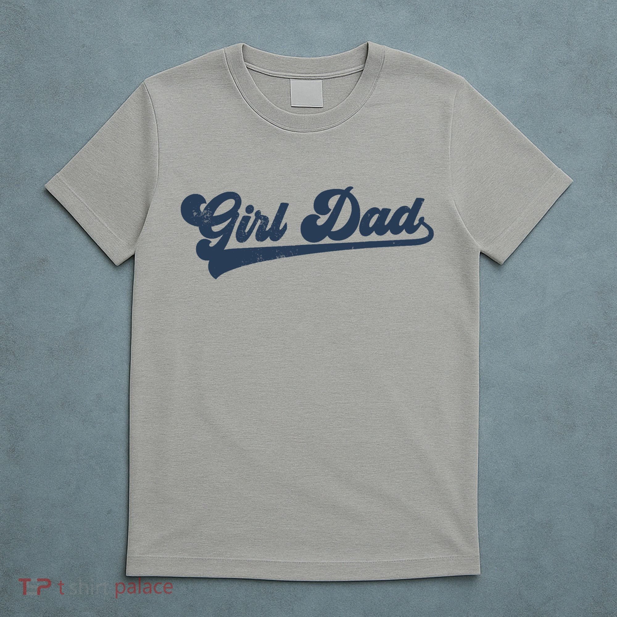 Girl Dad Funny T-Shirt