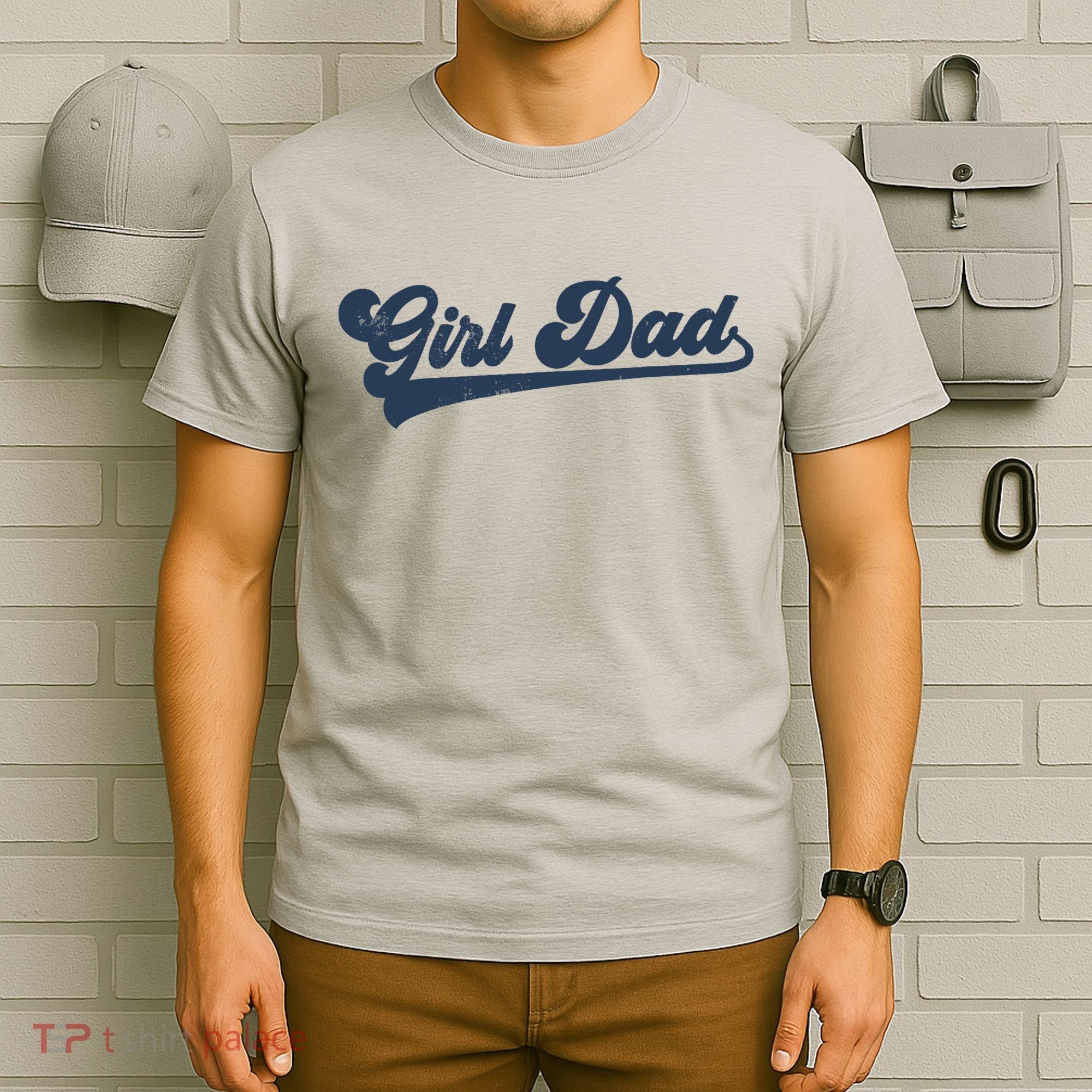 Girl Dad Funny T-Shirt