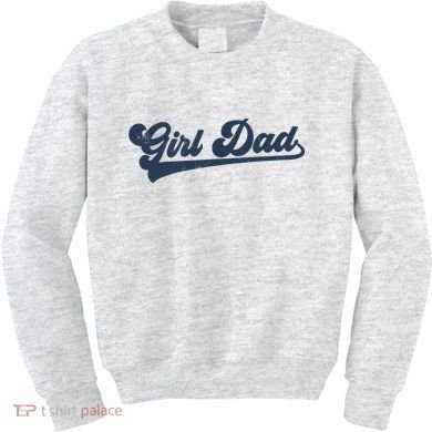 Girl Dad Funny Kids Sweatshirt
