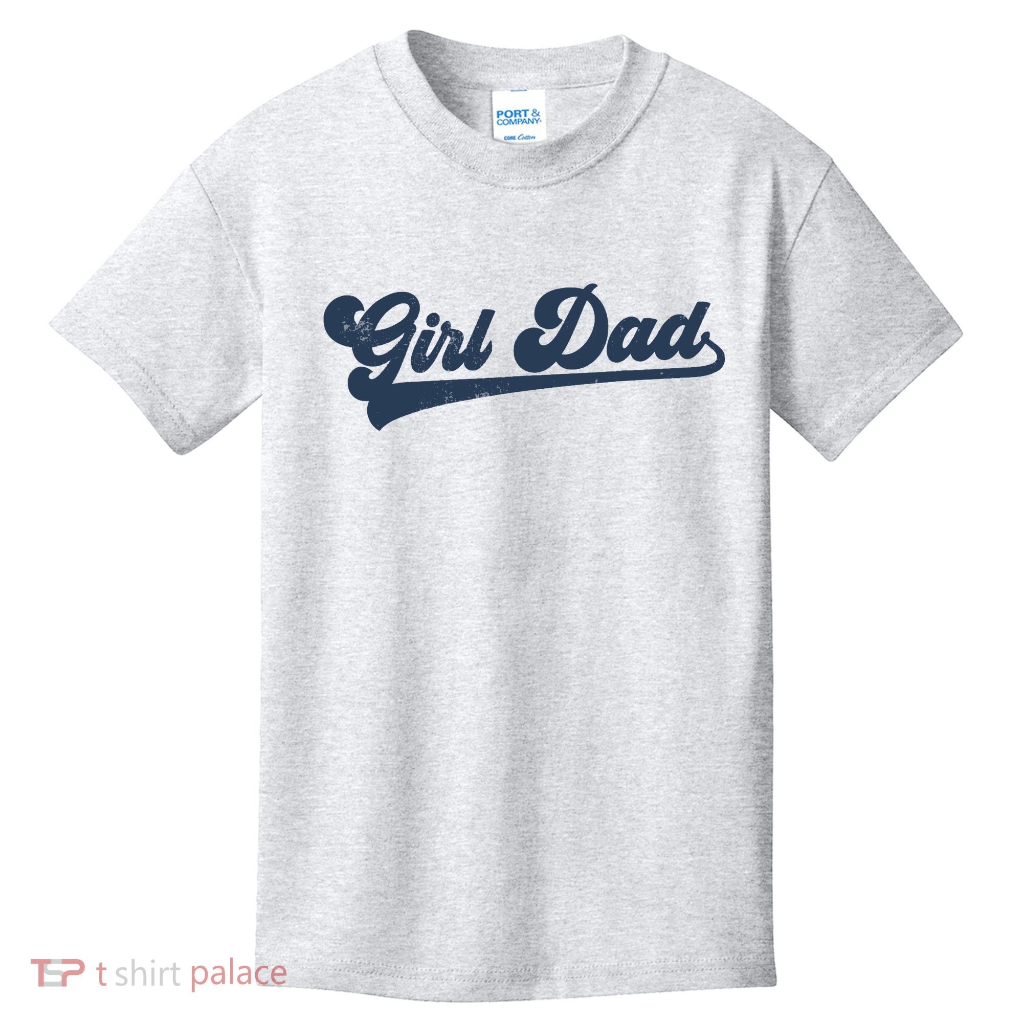 Girl Dad Funny Kids T-Shirt