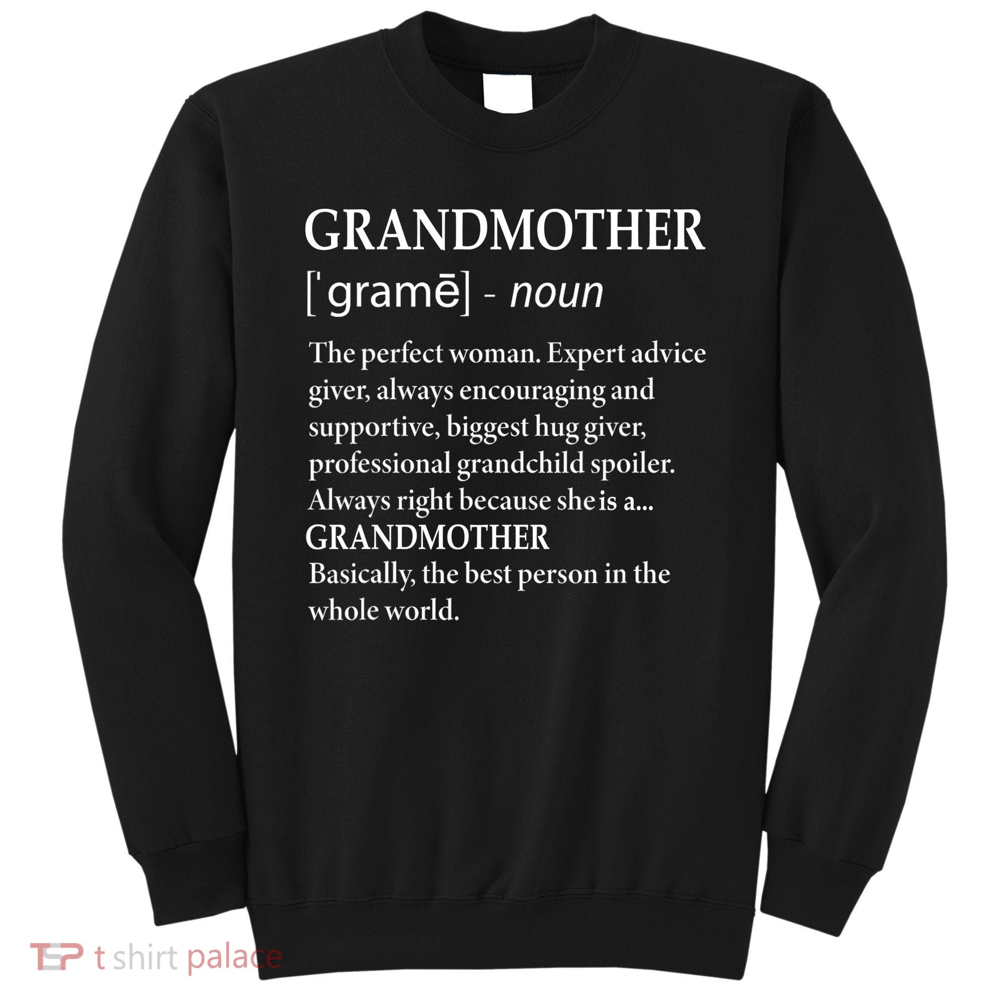 Grandmother Definition Funny Grandma Sweatshirt