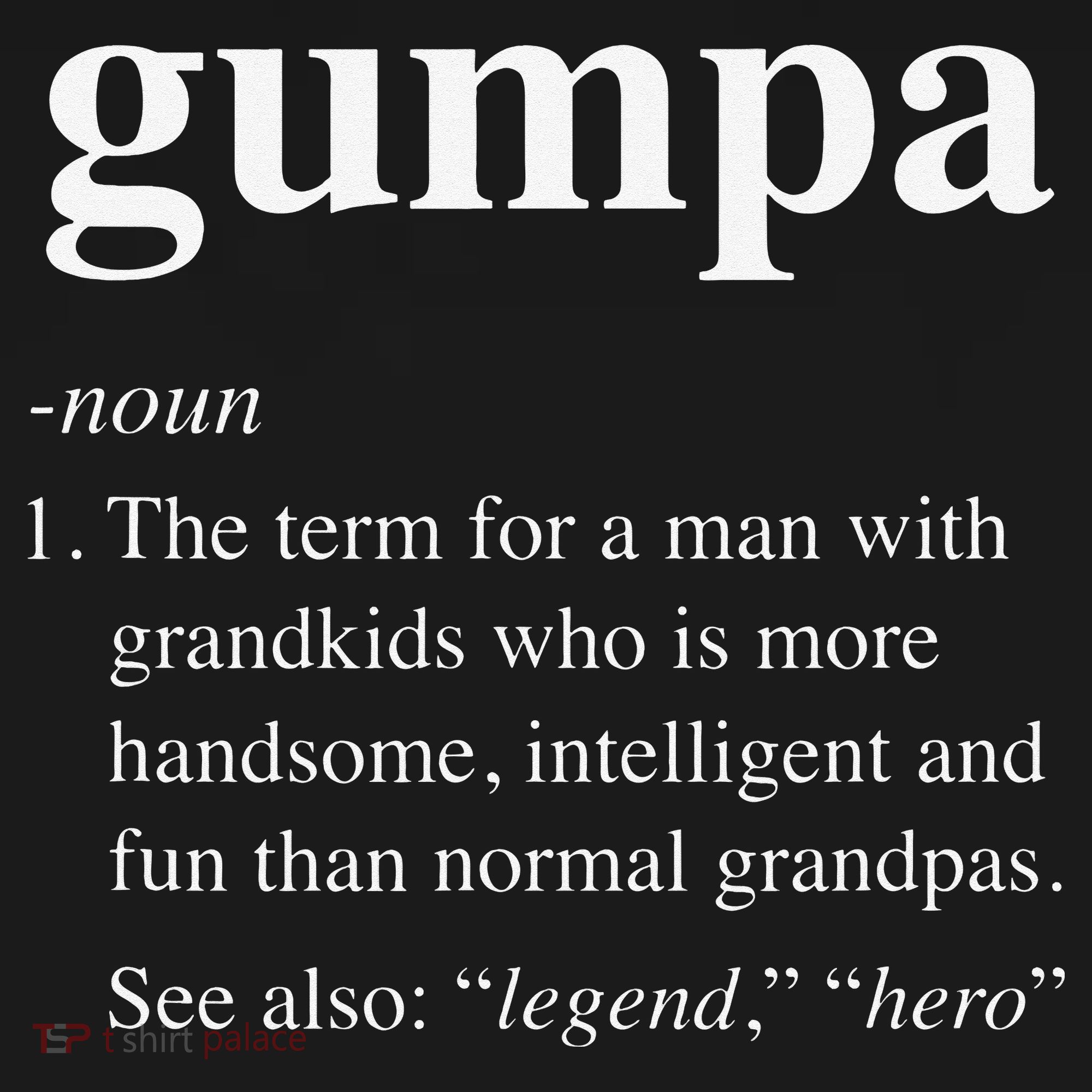 Gumpa Definition Funny Noun Grandpa Defined Father's Day Sweatshirt