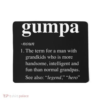 Gumpa Definition Funny Noun Grandpa Defined Father's Day Mousepad