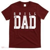 Grill Dad Father's Day T-Shirt thumb 0