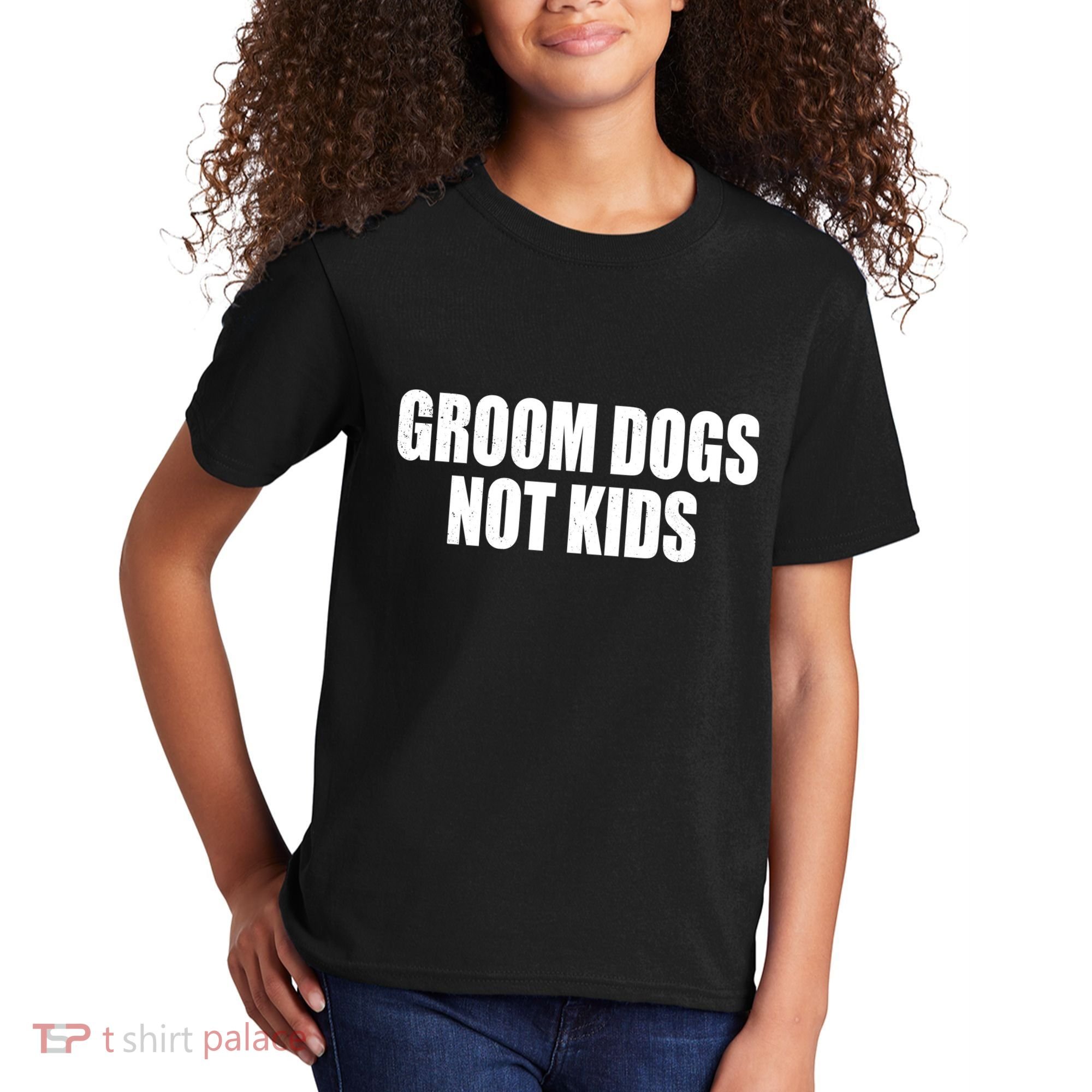 Groom Dogs Funny Dog Groomer Kids T-Shirt