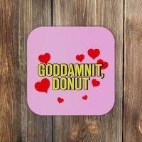 Goddamnit Donut Funny Donut Lover Coaster thumb 0