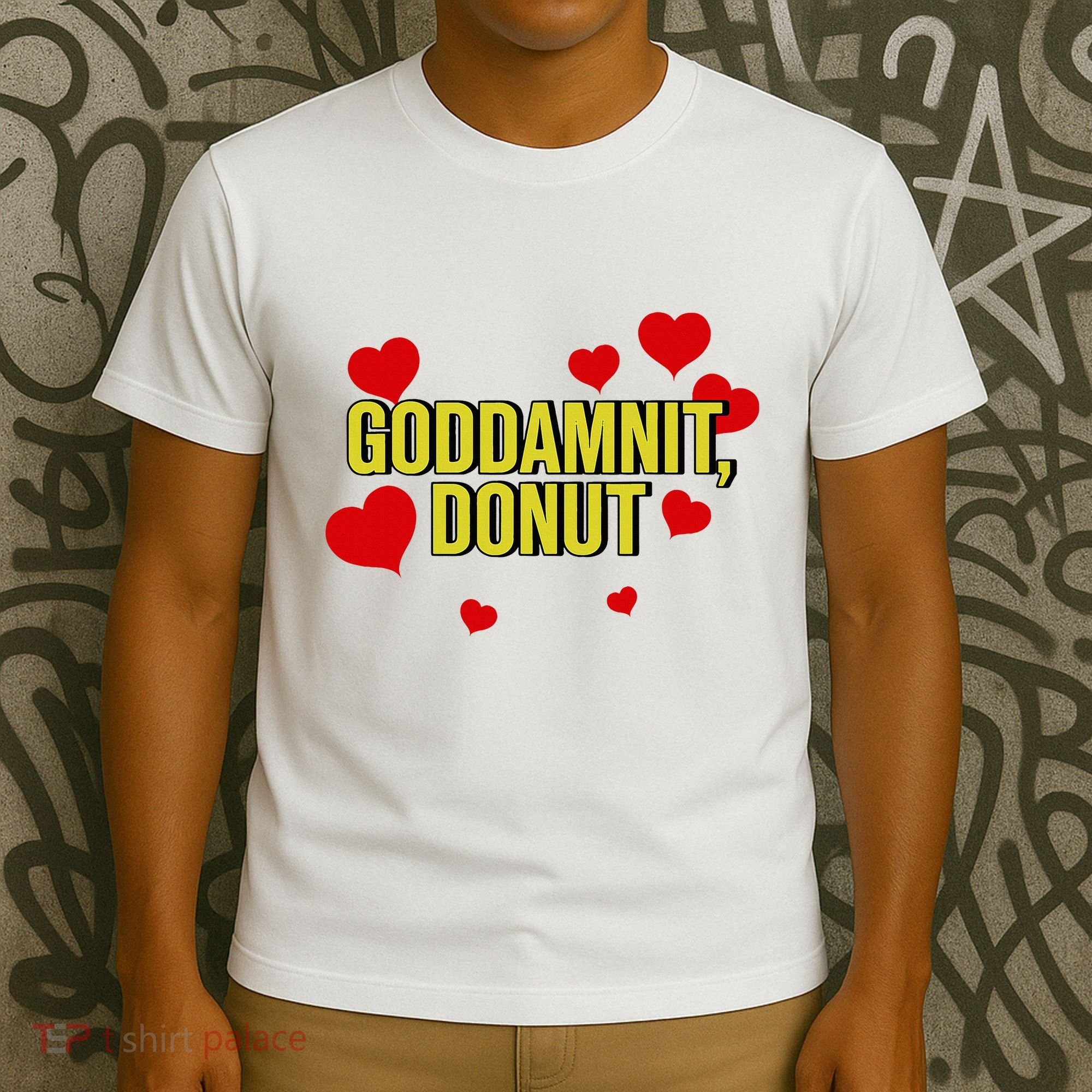 Goddamnit Donut Funny Donut Lover T-Shirt